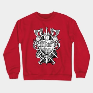 Barbarian: Hear Me Rage Crewneck Sweatshirt